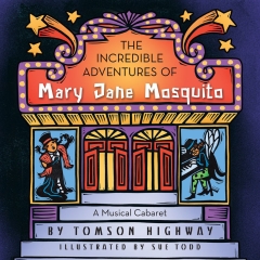 The Incredible Adventures of Mary Jane Mosquito