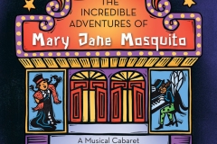 The Incredible Adventures of Mary Jane Mosquito